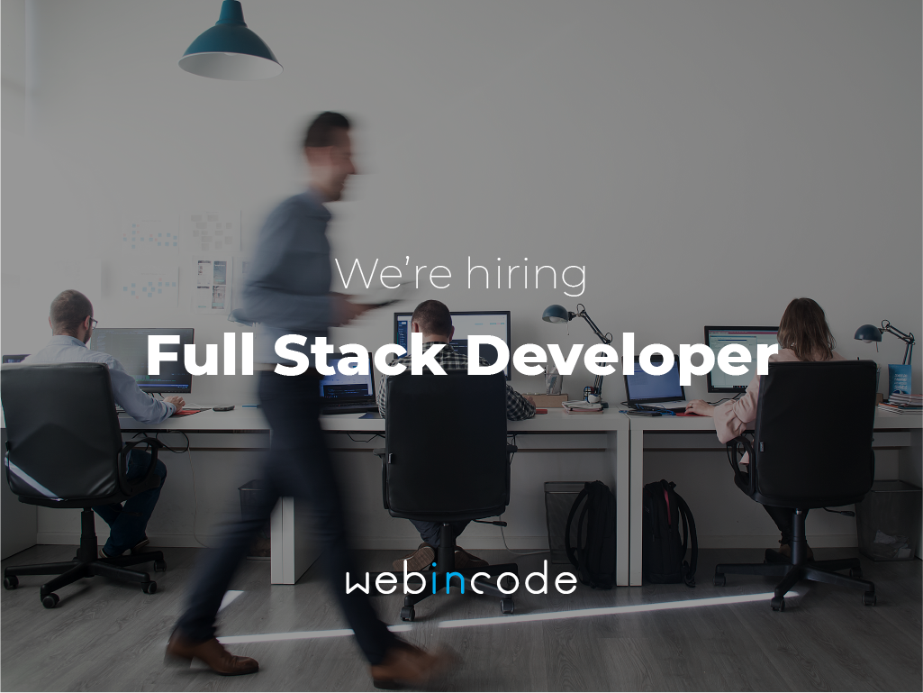 Full Stack Developer (Viana do Castelo)